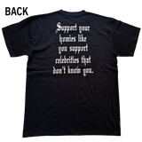 SUPPORT YOUR HOMIES TEE